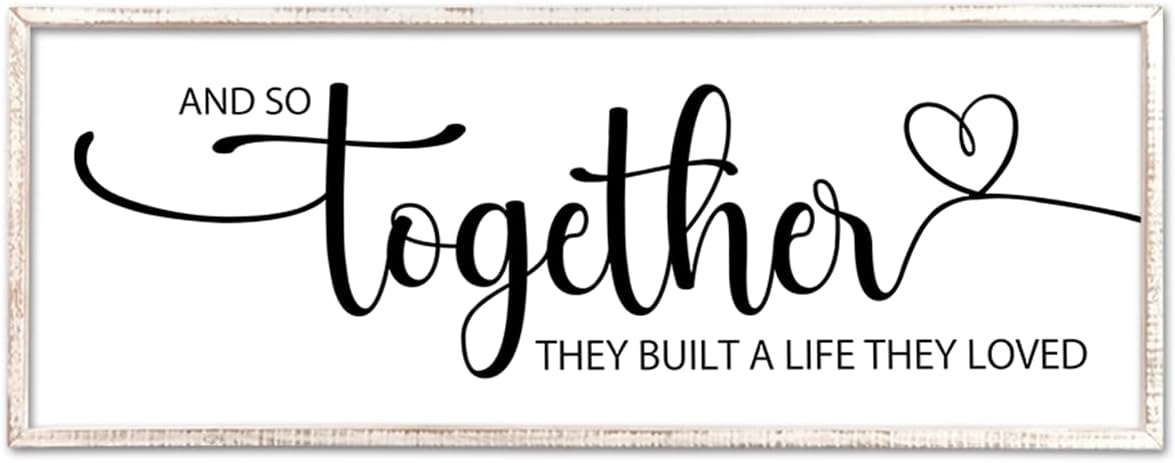 And So Together They Built A Life They Loved Sign Wall Decor 40"X15" Bedroom Above Over Bed Large Wood Framed Love Quotes for Couple Wall Hanging Art (White)