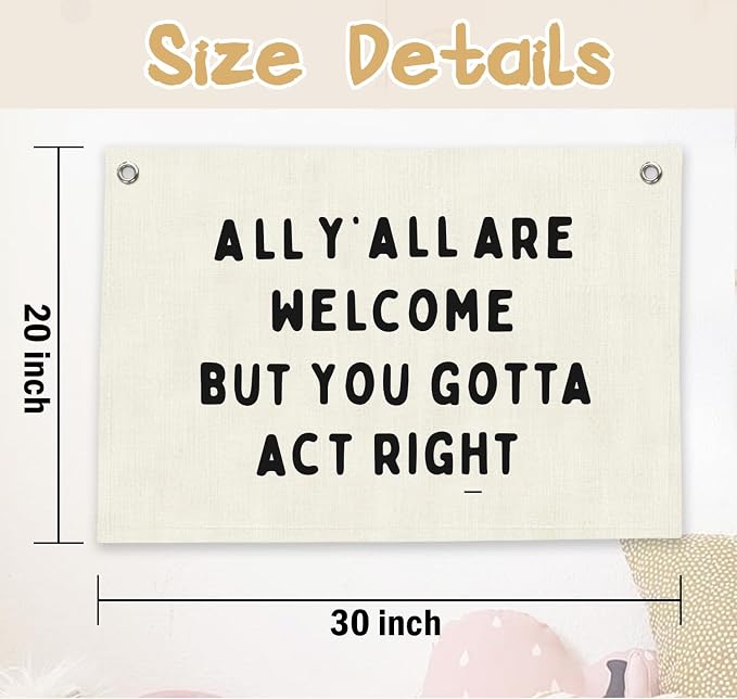 RTXLEZM Classroom Decor, All Y'all Are Welcome But You Gotta Act Right | Funny Welcome Black and White Wall Art Prints for Classroom Home Office Decor, 20x30 Inch