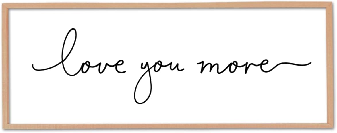 Love You More Sign Wall Decor Art 40"X15" Master Bedroom Guest Room Above Over Bed for Home Couple Rustic Large Wood Framed Wall Hanging (Wood)