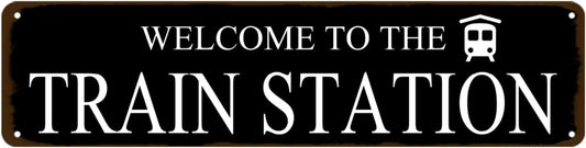 Rustic Train Station Sign Vintage Metal Tin Sign Welcome To The Train Station Signs Train Decor Home Bar Pub Poster Wall Art Decorative 4x16 Inch