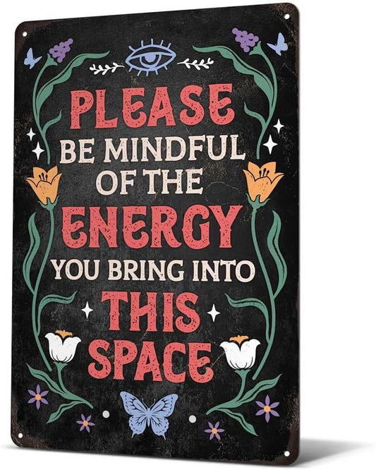 Heuhuww Vintage Positive Energy Metal Sign-Please Be Mindful of the Energy You Bring Into This Space Wall Decor for Home Yoga Cafes Bedroom Good Vibes Only Sign 8"x12"(H25)