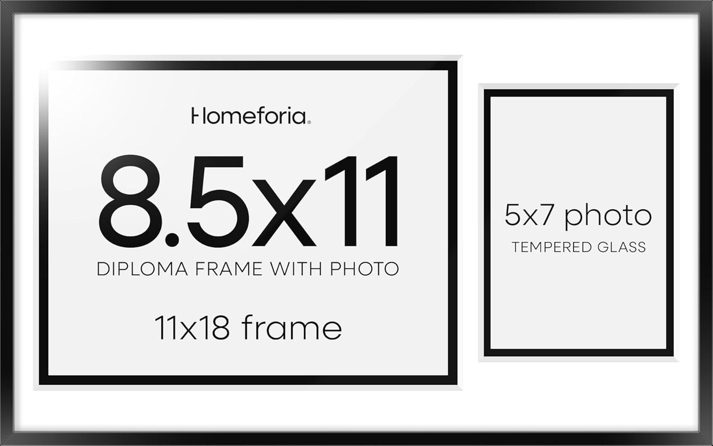 Homeforia 11x18 Black Diploma Frame with Photo, High End Metal 11 x 18 Certificate Frame with Mat for 8.5x11 Diploma and 5x7 Picture, 11by18 Award Graduation Frames, Tempered Glass, Wall Kit, Set of 1