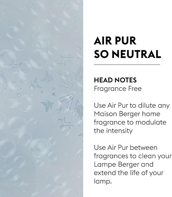 MAISON BERGER - Air Pur So Neutral - Lampe Berger Fragrance Refill for Home Fragrance Oil Diffuser - Air Freshener - 33.8 Fluid Ounces - 1 Liter | Catalytic Lamp Fragrance Refill, Helps Neutralize Odors, ~160 h Fragrance Diffusion, Made in France