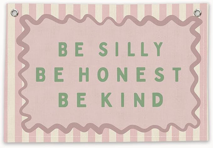 RTXLEZM Girls Room Decor, Be Silly Be Honest Kind Canvas Banner | Retro Pink Striped Inspirational Wall Art Prints for Kids Toddler Nursery Room Bedroom Playroom Decor, 20x30 Inch