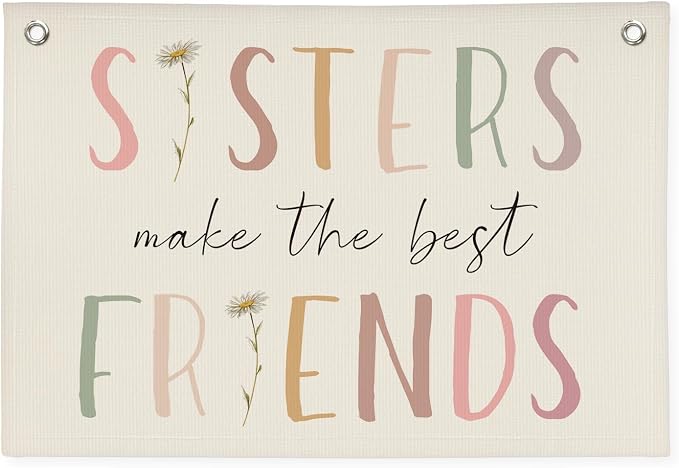 Girls Room Decor, Sisters Make The Best Friends Wildflower Wall Decor Banner Flag for Sisters Room Decoration，Boho Nursery Decor Baby Girls Toddler Kids Bedroom 30x20,girlroom