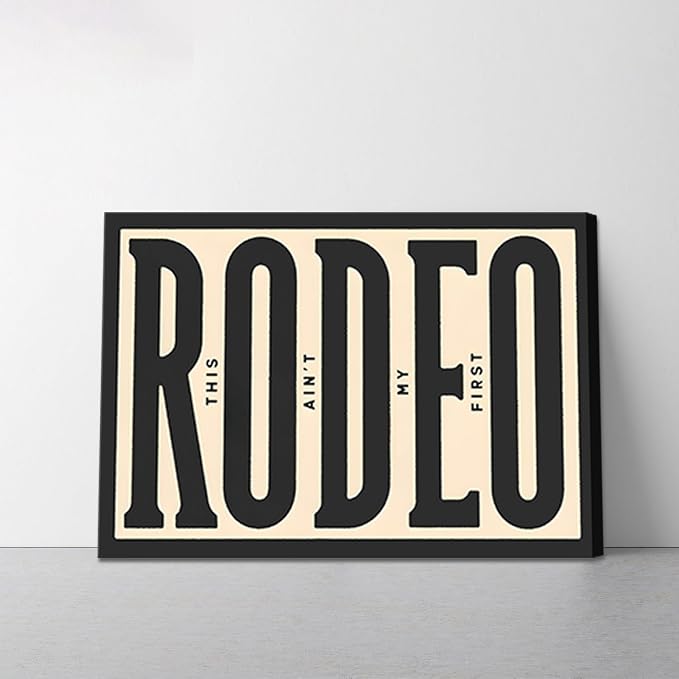 Framed Western Wall Art Vintage Southwestern Canvas Wall Decor This Ain't My First Rodeo Wall Art Southwestern Country Ranch Poster Trendy Modern Cowboy Cowgirl Picture Print(24x36in)
