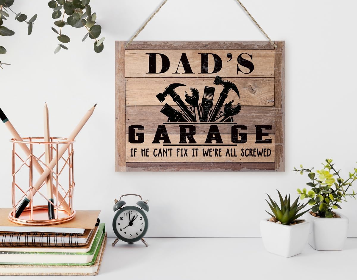 Rustic Sign, Father's Day Gift, Dad's Gift, Grandpa's Gift, Decor Hanging Wood Signs, Printed Wood Wall Art Sign, Dad's Garage, If He Can't Fix It We're All Screwed, Vintage Sign Gift for Grandpa