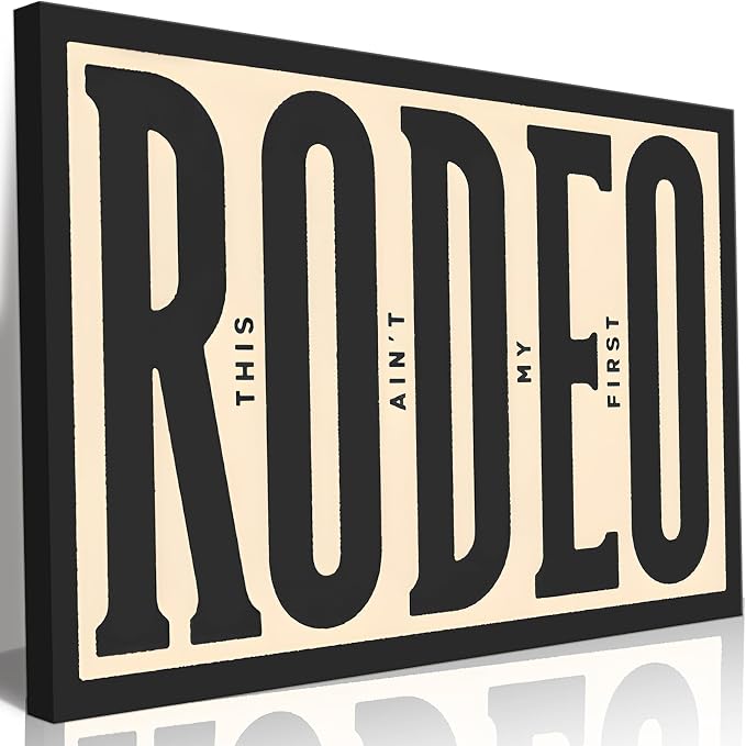 Framed Western Wall Art Vintage Southwestern Canvas Wall Decor This Ain't My First Rodeo Wall Art Southwestern Country Ranch Poster Trendy Modern Cowboy Cowgirl Picture Print(16x24in)