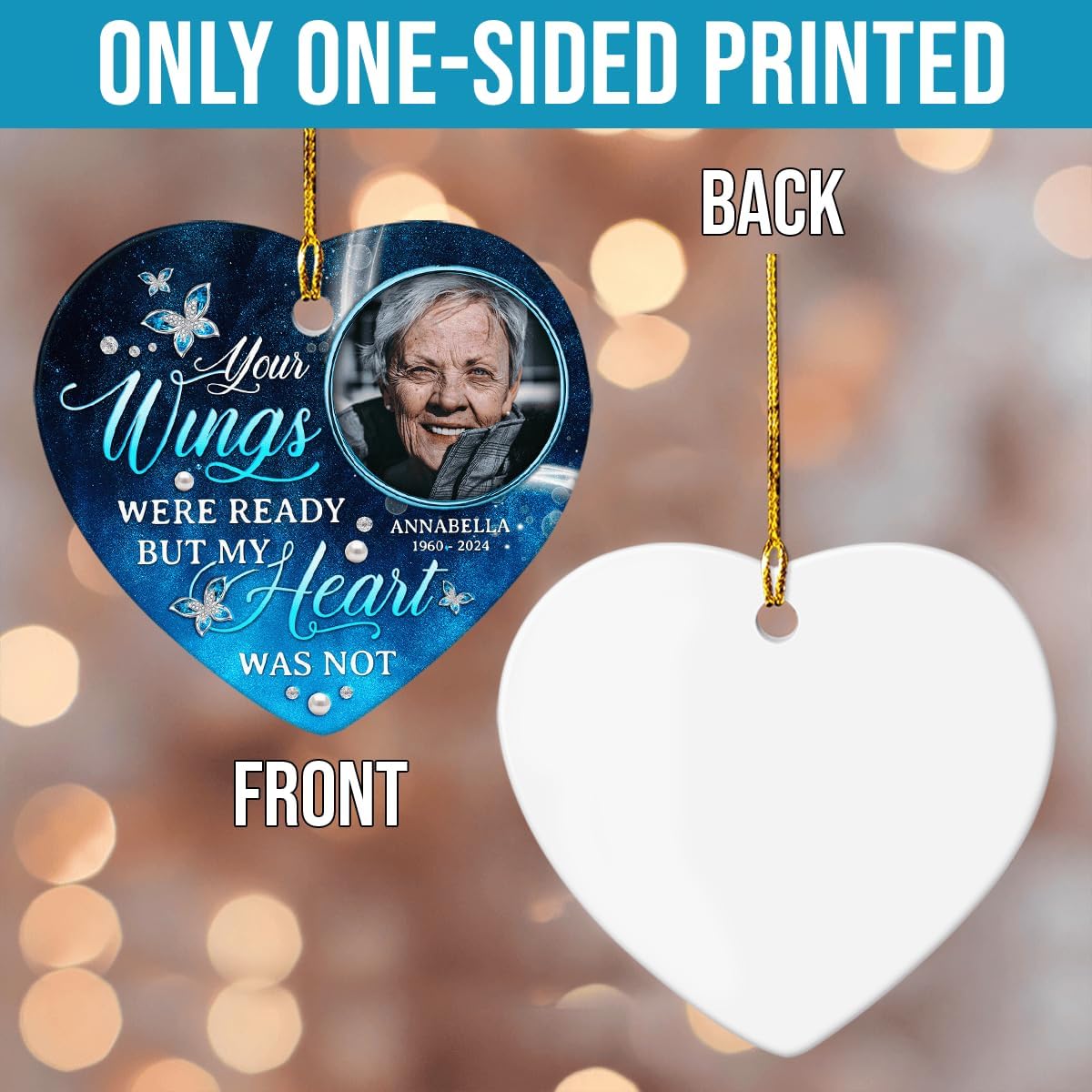 Personalized Memorial Ornaments with Photo Picture Your Wings were Ready But My Heart was Not Heart Shaped Ceramic Ornament Custom Pictures Heaven Keepsake Sympathy Gift Christmas Tree Décor