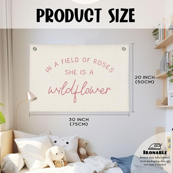 Wildflower Nursery Decor, Girls Room Decor - In a Field Full of Roses She Is a Wildflower Pink Linen Banner Flag for Little Girl Baby Girl - Pink