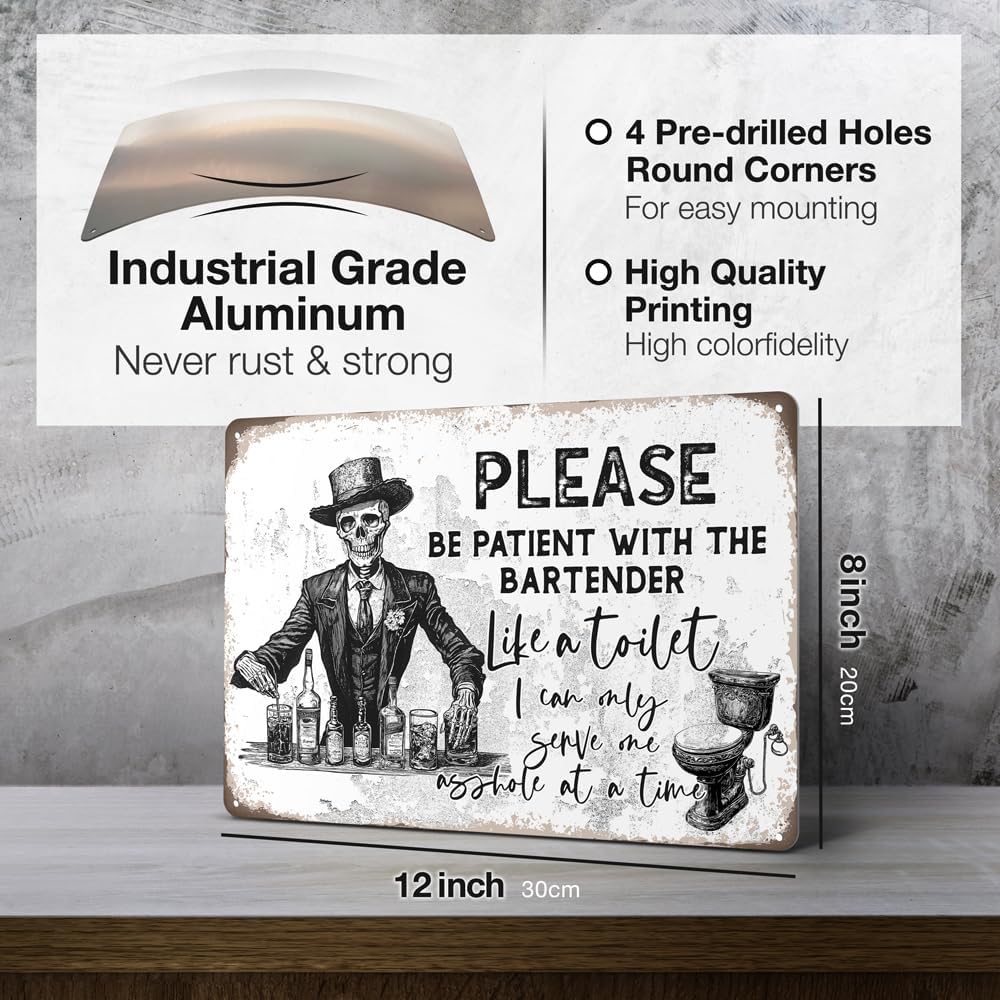 Heuhuww Funny Retro Bar Metal Sign,Please Be Patient With The Bartender Gothic Themed Wall Decor Sign for Man Cave Vintage Pub 8"x12"(H30)