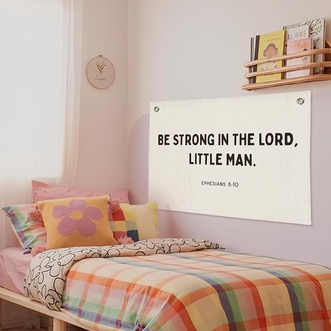 Christian Nursery Wall Art - Ephesians 6:10 Scripture Linen Banner Be Strong in the Lord Little Man - Bible Decor for Boys Bedroom, Playroom & Church Classroom 20x30 Inch