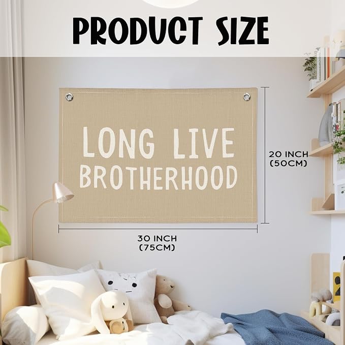 Brotherhood Nursery Decor - Long Live Brotherhood Stonewashed Linen Banner for Baby Boy Shower Gift, Toddler Room & Boys Adventure Bedroom - Brother Bond Wall Art 20x30 Inch