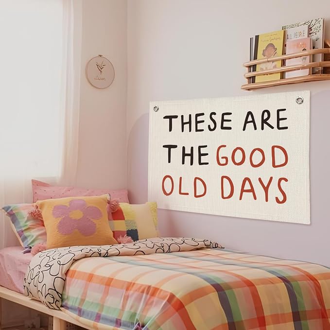 These Are The Good Old Days Sign, Trendy Linen Banner Wall Hanging, Retro Nostalgic Inspirational