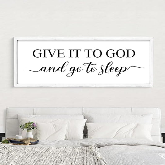 Give It to God and Go to Sleep Sign 42''×15'' Large Above Bed Wall Decor Farmhouse Bedroom Decor Wood Framed Guest Room Decor Wall Art Rustic Master Bedroom Wall Decoration (White)