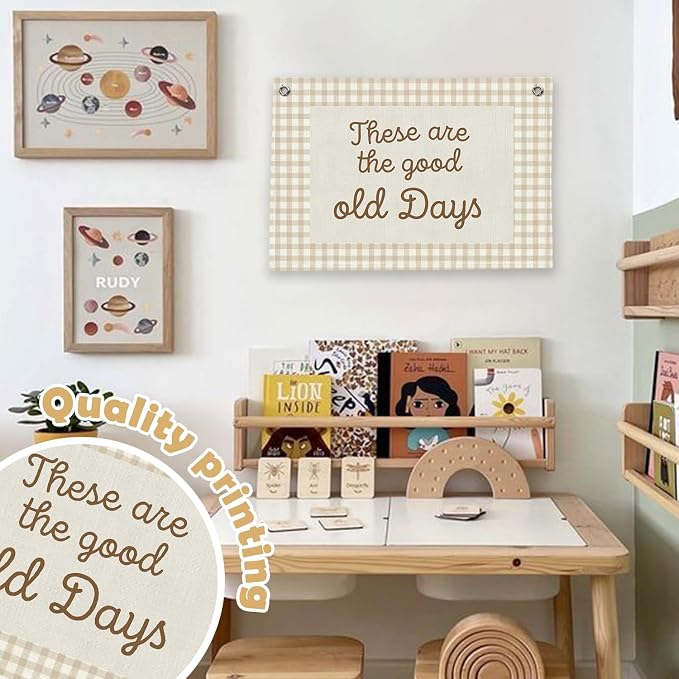 RTXLEZM Kids Room Decor, These Are the Good Old Days Canvas Banner | Retro Neutral Plaid Inspirational Wall Hanging for Toddler Boys Girls Nursery Bedroom Playroom Decor, 20x30 Inch