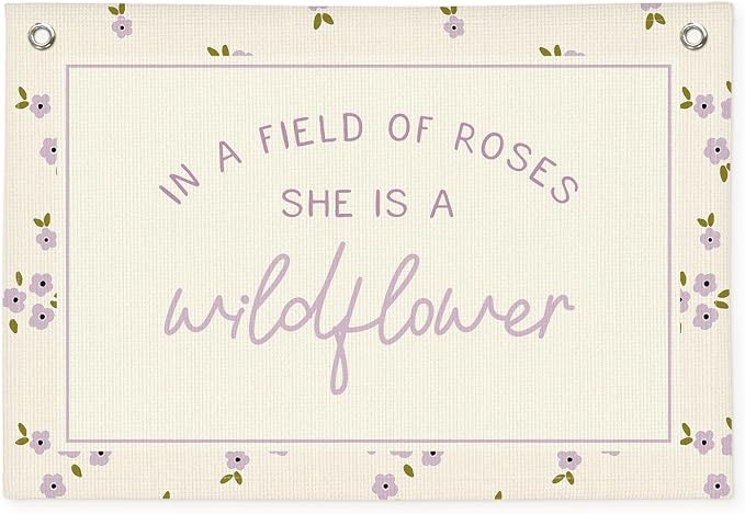 Wildflower Nursery Decor, Girls Room Decor - In a Field Full of Roses She Is a Wildflower Pink Linen Banner Flag for Little Girl Baby Girl - Purple Wildflower