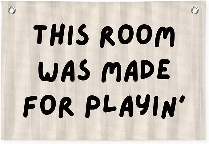 Playroom Decor Wall Banner "This Room Was Made For Playin'" 20x30 Inch - Nursery Canvas Art, Kids Bedroom Hanging, Linen Toddler Play Area Sign, Children's Canvas Flag Decor - Beige