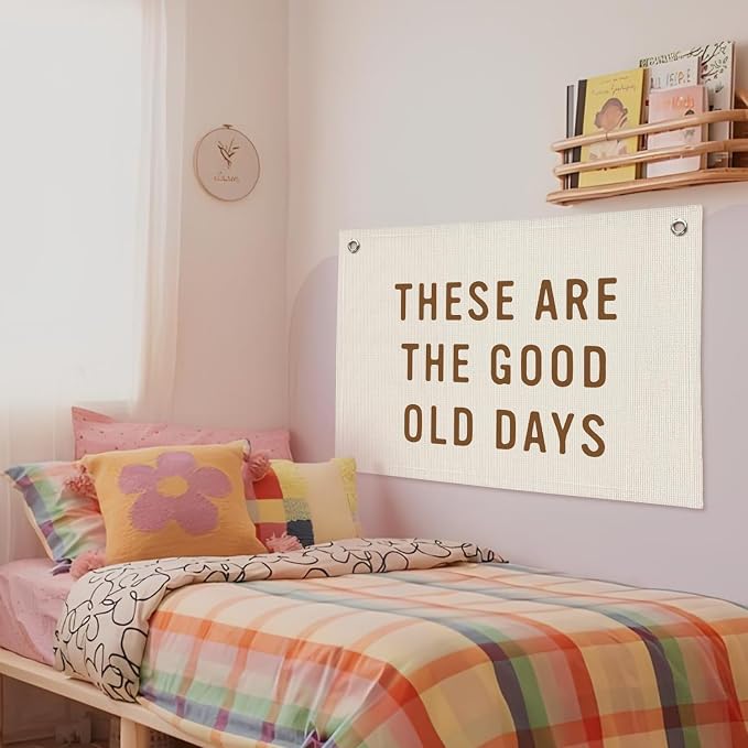 These Are The Good Old Days Sign, Linen Canvas Wall Hanging Flag, Trendy Retro Nostalgic Inspirational Banner for Room