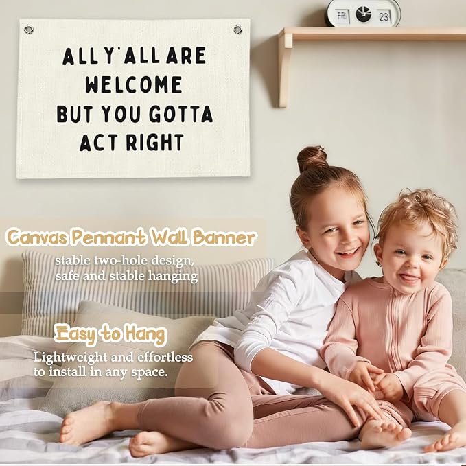 RTXLEZM Classroom Decor, All Y'all Are Welcome But You Gotta Act Right | Funny Welcome Black and White Wall Art Prints for Classroom Home Office Decor, 20x30 Inch