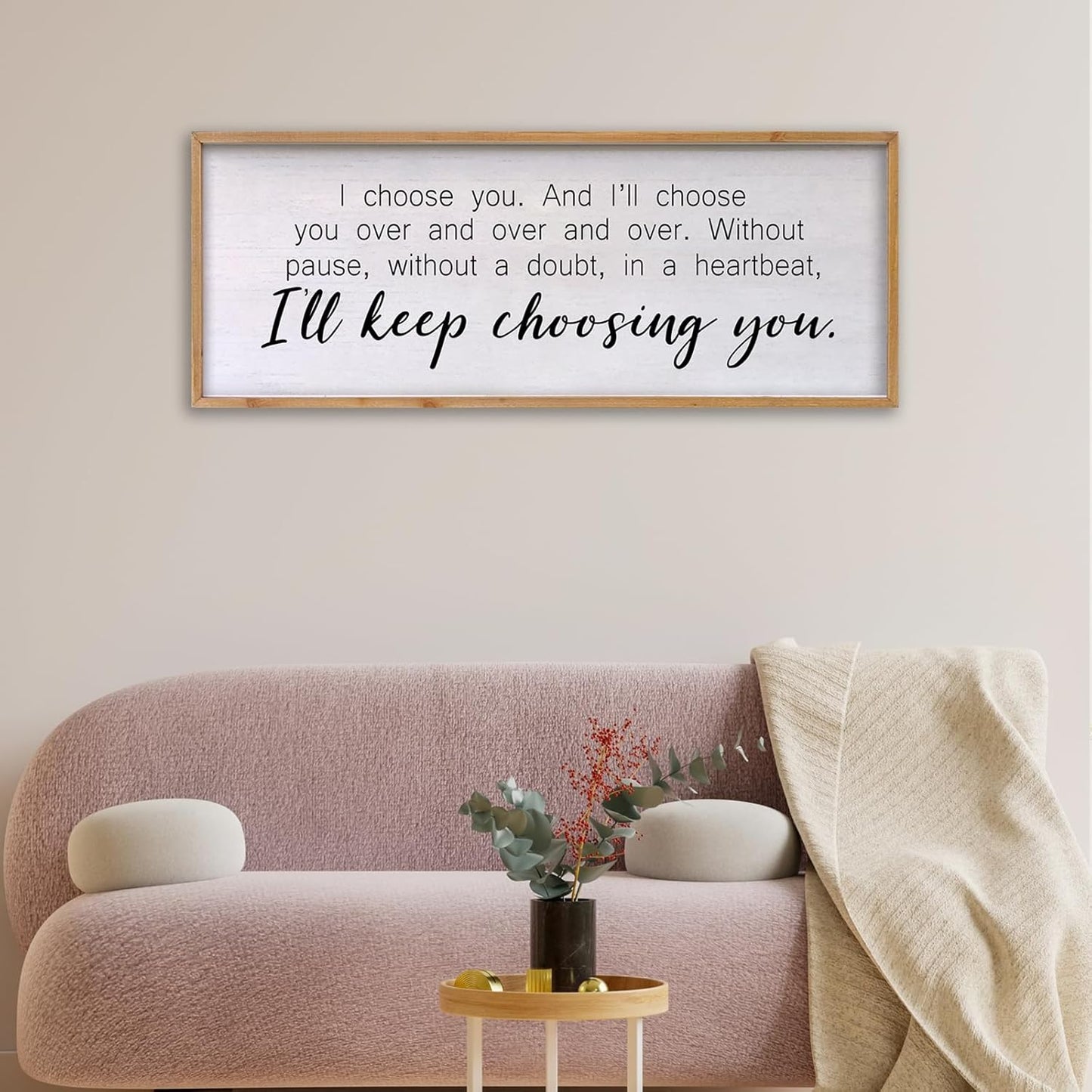 I Choose You Sign Wall Decor Art Above Bed 32X12 Inch I Love You Romantic Wood Framed for Master Bedroom Over Bed I'll Keep Choosing You Sign (Wood)