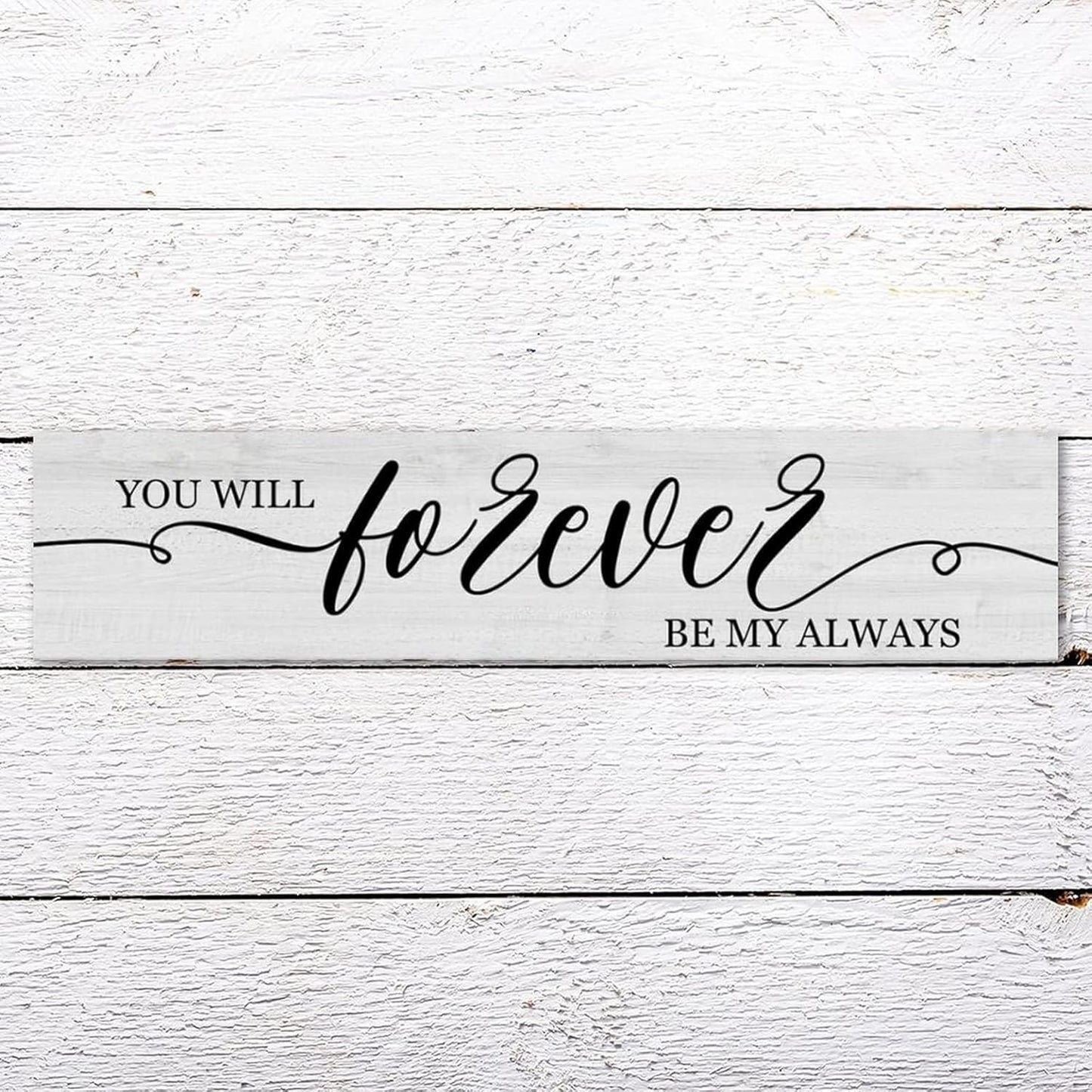 Generic Funny Wood Sign You Will Forever Be My Always Everywhere Rustic Wooden Hanging Sign Home Farmhouse Kitchen Wall Decor 16 x 4 Inch